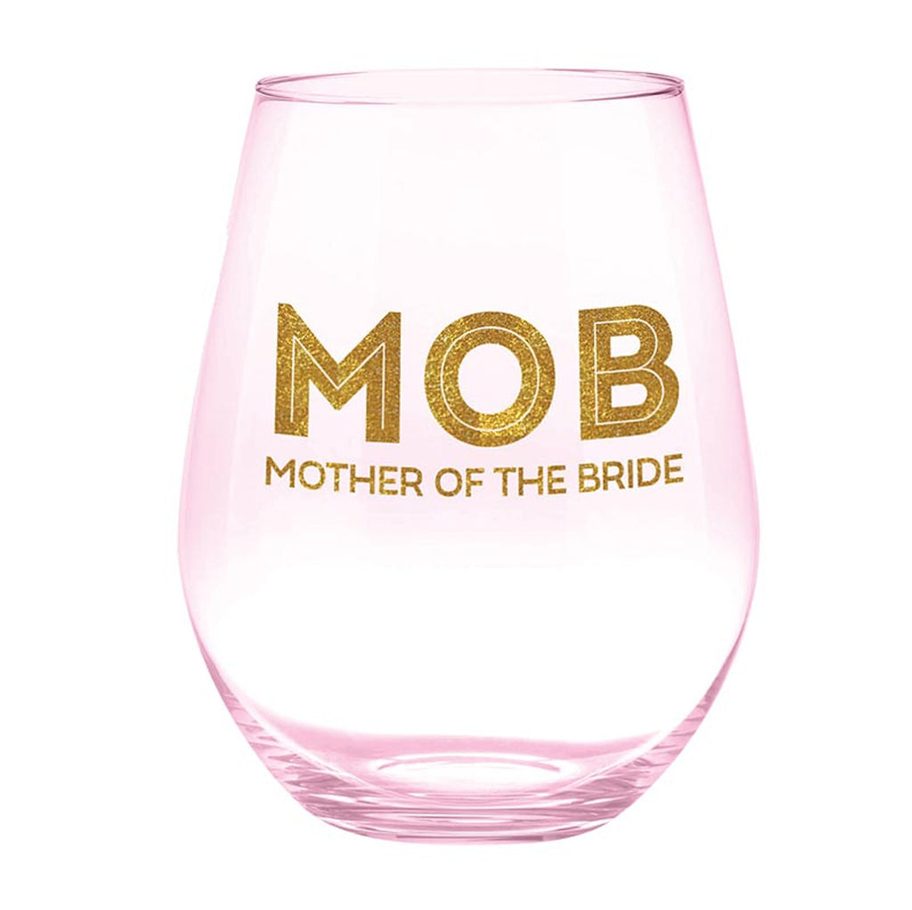 30oz Stemless Wine Glass - MOB Mother of the Bride
