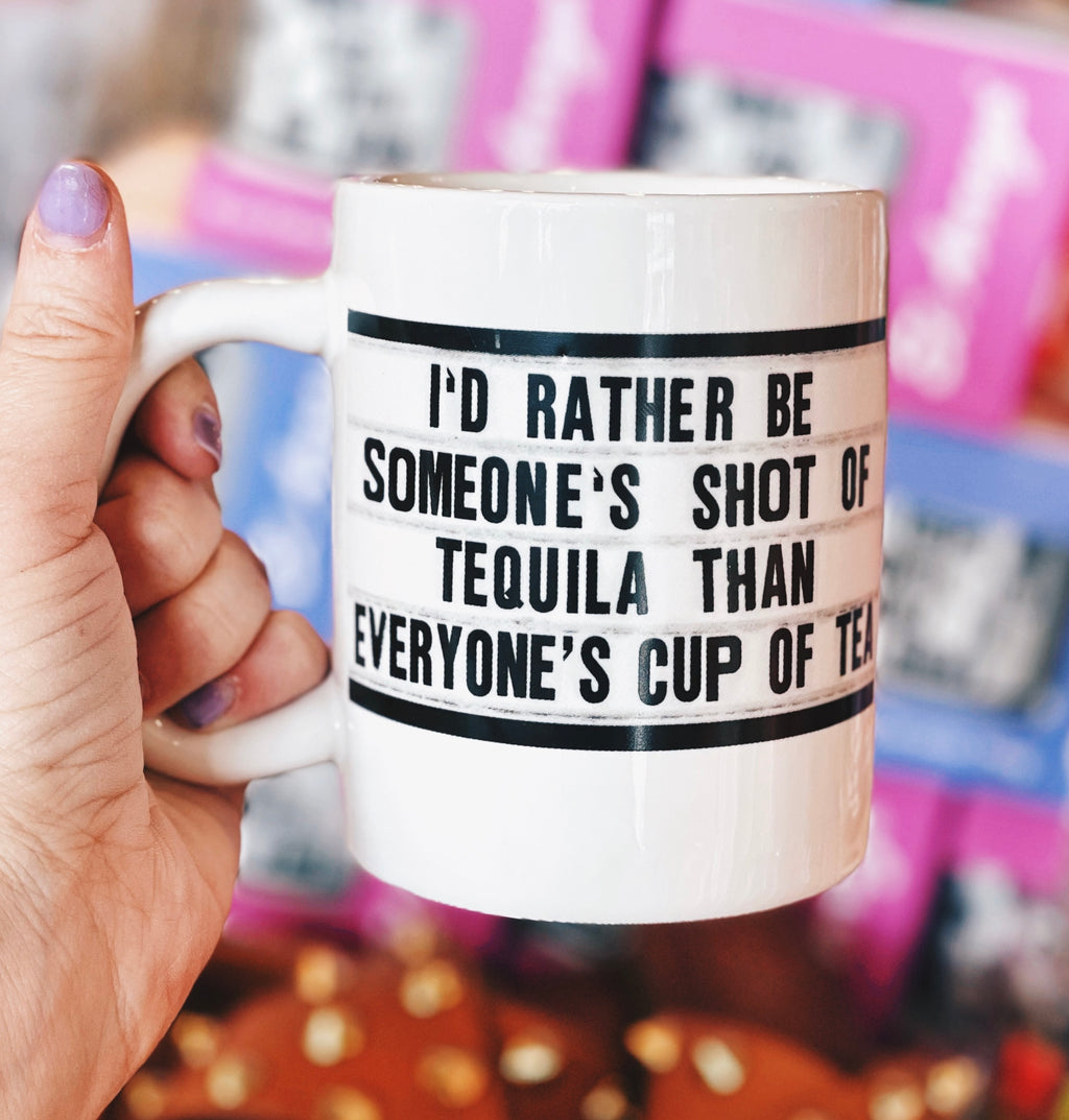 Someone Shot of Tequila Mug