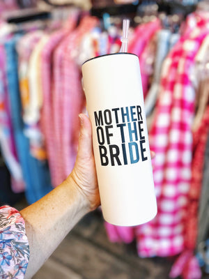 'Mother of the Bride' 20oz Skinny Tumbler with Straw